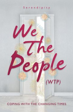 We The People (WTP) - Serendipity