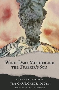 Wine-Dark Mother and the Trapper's Son - Churchill-Dicks, Jim