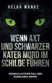 Wenn Axt und schwarzer Kater Mord im Schilde führen (eBook, ePUB)