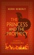The Princess and the Prophecy (eBook,... - Bild 1