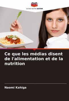 Cover Ce que les médias disent de l'alimentation et de la nutrition