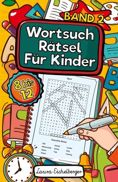 Wortsuchrätsel Für Kinder - Eichelberger, Laura