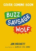 Buzz Sausage Wolf