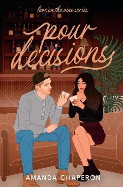 Pour Decisions - Chaperon, Amanda