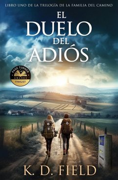 El Duelo del Adiós - Field, K. D.