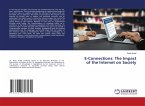 E-Connections: The Impact of the Internet on Society