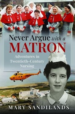 Never Argue with a Matron - Sandilands, Mary