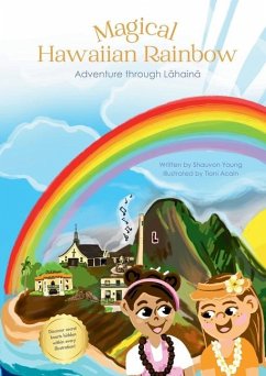 Magical Hawaiian Rainbow - Adventure through Lahaina (*Paperback with Bible verses) - Young, Shauvon