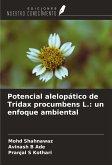 Potencial alelopático de Tridax procumbens L.: un enfoque ambiental