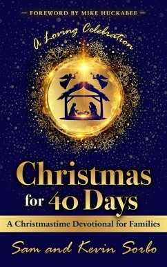 Christmas for Forty Days Devotional - Sorbo, Sam; Sorbo, Kevin