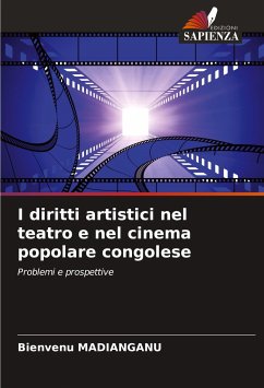 I diritti artistici nel teatro e nel cinema popolare congolese - Madianganu, Bienvenu