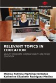 RELEVANT TOPICS IN EDUCATION