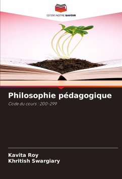 Philosophie pédagogique - Roy, Kavita;Swargiary, Khritish