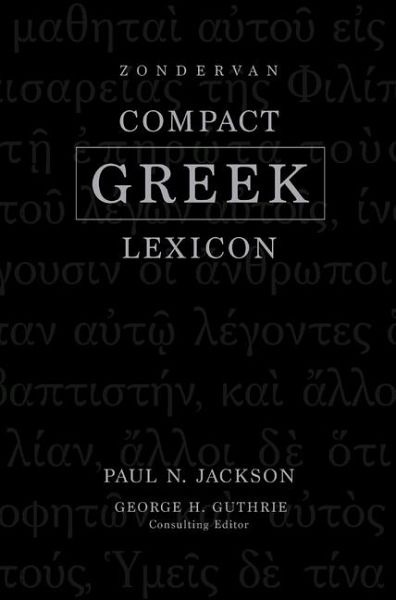 Zondervan Compact Greek Lexicon