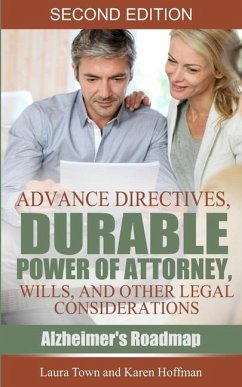 Advance Directives, Durable Power of Attorney, Wills, and Other Legal Considerations - Hoffman, Karen; Town, Laura