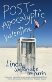 POST-Apocalyptic Valentine POST-Apocalyptic Valentine