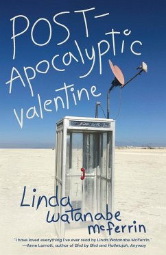 POST-Apocalyptic Valentine - Watanabe McFerrin, Linda
