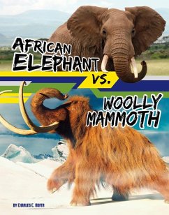 African Elephant vs. Woolly Mammoth - Hofer, Charles C