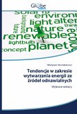 Tendencje w zakresie wytwarzania energii ze ¿róde¿ odnawialnych