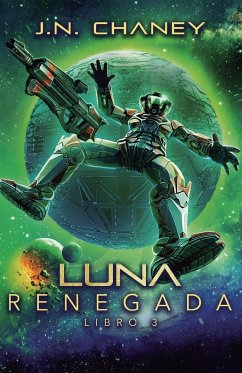 Luna Renegada - Chaney, J. N.