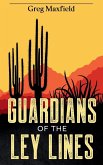 Guardians of the Ley Lines Guardians of the Ley Lines