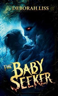 The Baby Seeker - Liss, Deborah