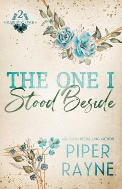 The One I Stood Beside (Large Print) - Rayne, Piper