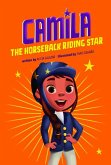 Camila the Horseback Riding Star