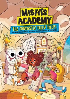 The Fantastic Field Trip! - Steele, Michael Anthony