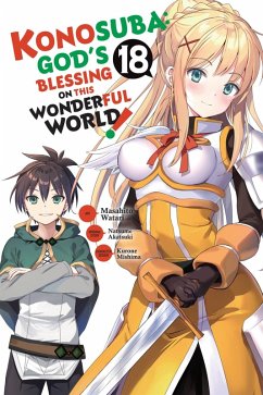 Konosuba: God's Blessing on This Wonderful World!, Vol. 18 (Manga) Cover Konosuba: God's Blessing on This Wonderful World!, Vol. 18 (Manga)