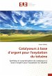 Catalyseurs à base d'argent pour... - Bild 1