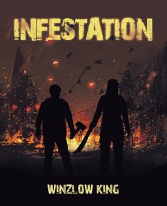 Infestation - King, Winzlow