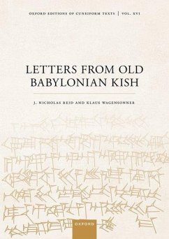 Letters from Old Babylonian Kish - Reid, J Nicholas; Wagensonner, Klaus