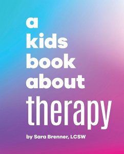 A Kids Book about Therapy - Brenner, Sara