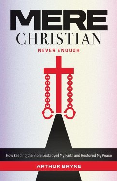Mere Christian, Never Enough - Bryne, Arthur