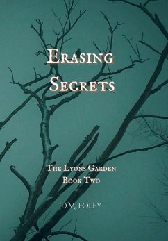 Erasing Secrets - Foley, D. M.