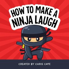 How to Make a Ninja Laugh - Cate, Chris