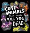 Cute Animals That Could Kill You Dead - Bild 1