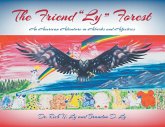 The Friend "Ly" Forest The Forest The Friend "Ly" Forest The Forest