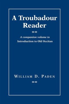 A Troubadour Reader - Paden, William D