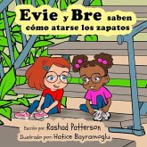 Evie y Bre saben cómo atarse los zapatos