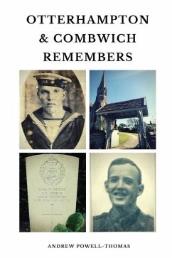 Otterhampton & Combwich Remembers - Powell-Thomas, Andrew