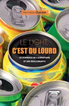 Le light c'est du lourd - Chardak, Henriette