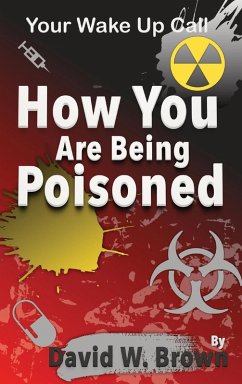 Cover How You Are Being Poisoned