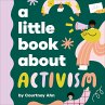 A Little Book about Activism - Bild 1