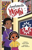 Juneteenth with Yasmin Juneteenth with Yasmin