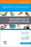 Endocrinology of Zoological Species, an Issue of Veterinary Clinics of North America: Exotic Animal Practice