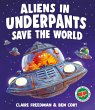 Aliens in Underpants Save the World - Bild 1