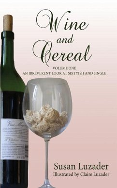 Wine and Cereal - Luzader, Susan