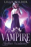 Vampire Shifter Academy Vampire Shifter Academy